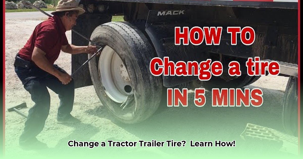 how-to-change-a-tractor-trailer-tire